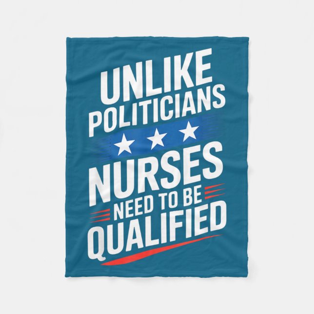 Unlike Liticians Nurses Need To Be Qualified Sarca Fleece Blanket (Front)