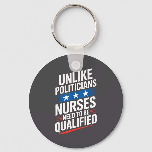 Unlike Liticians Nurses Need To Be Qualified Sarca Keychain (Front)