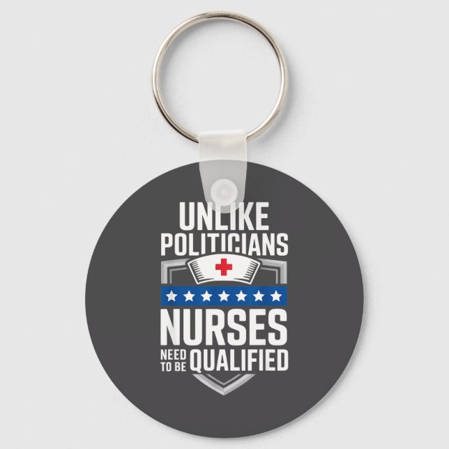 Unlike Liticians Nurses Need To Be Qualified Sarca Keychain (Front)