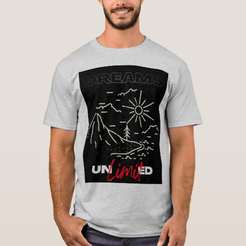 Unlimited Dreams  T_Shirt