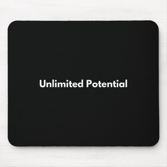 Unlimited Tential Insrational Motivational Everyda Mouse Pad (Front)