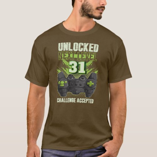 Unlocked Next Level 31 Men Women Kids Gamer 31th T_Shirt