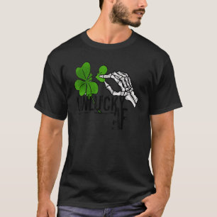 Unlucky AF Skeleton Hand St.Patrick Day Clover T-Shirt