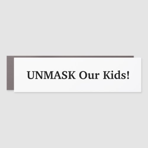 Unmask Our Kids Car Magnet