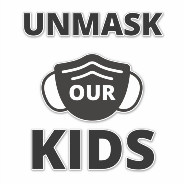 Unmask our kids sticker (Front)