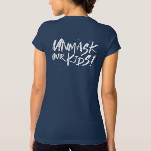 Unmask Our Kids  T_Shirt