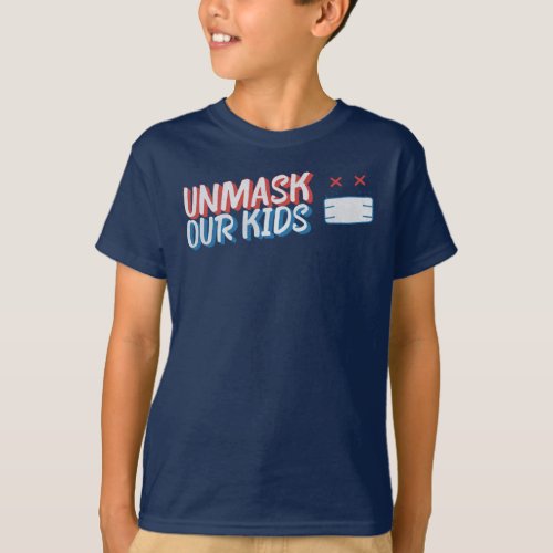Unmask Our Kids  T_Shirt