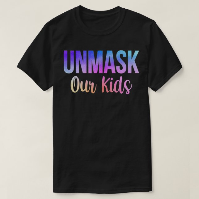 Unmask Our Kids Vintage Cute  T-Shirt (Design Front)