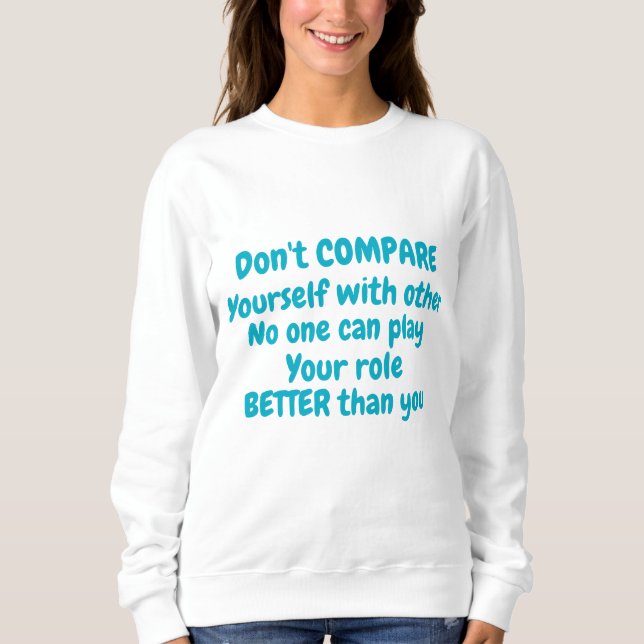 Unmatched Only You Your Role, Your Power One of On Sweatshirt (Front)