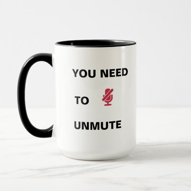 Unmute/You're Not Muted! Mug (Left)