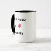 Unmute/You're Not Muted! Mug (Front Left)