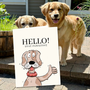 unny Dog "Stay Pawsitive" Hello Card – Thumbs Up 