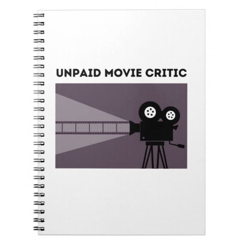 unpaid movie critic notebook