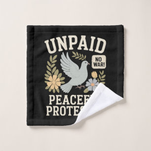 unpaid peaceful protester wash cloth