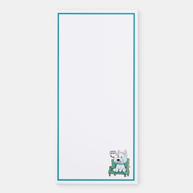 Unpaid therapist Westie  Magnetic Notepad (Front)