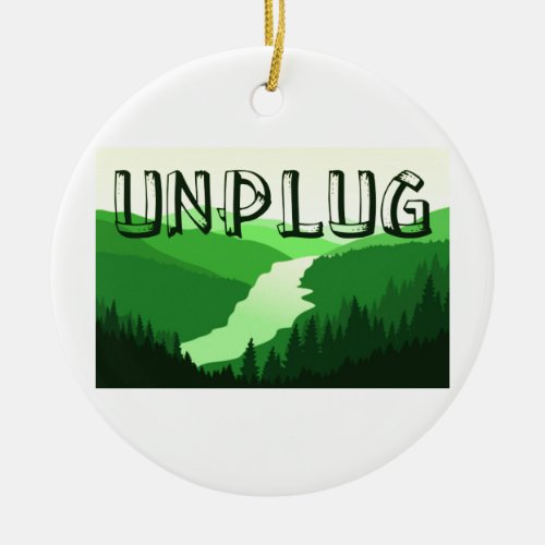 Unplug Ceramic Ornament