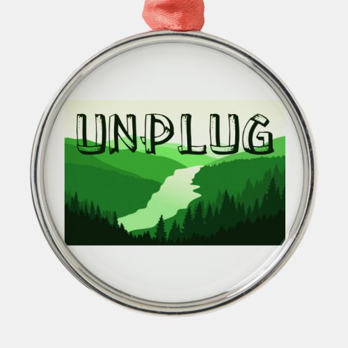 Unplug Metal Ornament