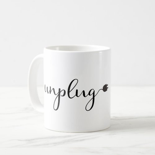 Unplug with Script Text and Plug Coffee Mug