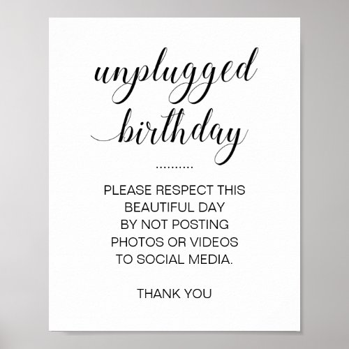 Unplugged Birthday No Social Media Photos Sign