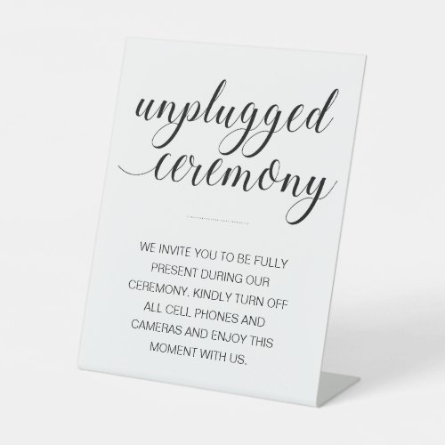 Unplugged Ceremony Elegant Script Wedding Pedestal Sign