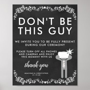 Unplugged Ceremony Sign | Don't Be This Guy by IYHTVDesigns at Zazzle