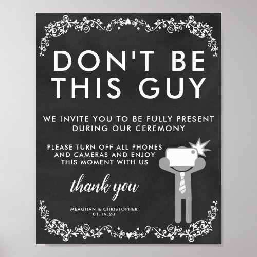 Unplugged Ceremony Sign  Dont Be This Guy