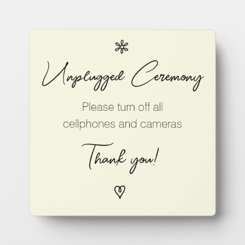 Unplugged Wedding Ceremony Fancy Calligraphy Plaqu Plaque