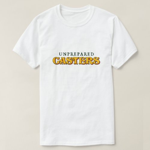 Unprepared Casters Logo Tee  Full Color