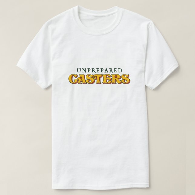 Unprepared Casters Logo Tee – Full Color (Design Front)