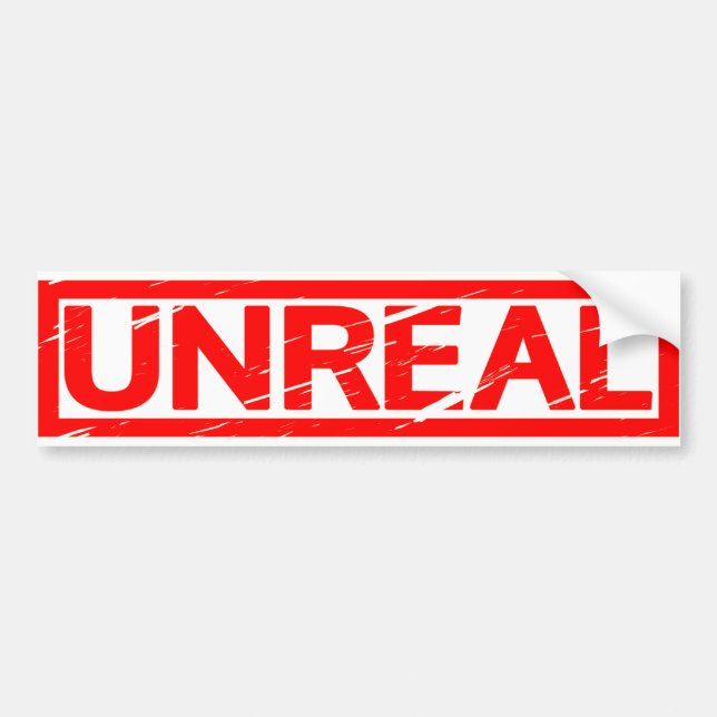 Unreal Stamp Bumper Sticker (Front)
