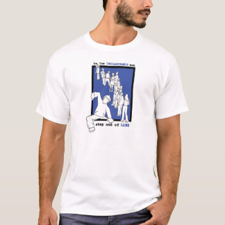 Unreasonable Line T-Shirt