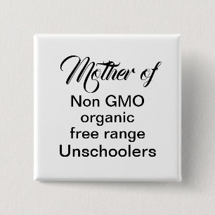 Unschooling mom homeschool children funny quote button
