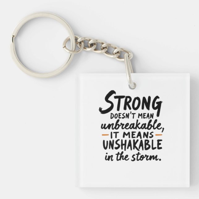 Unshakable in the Storm  Keychain (Front)