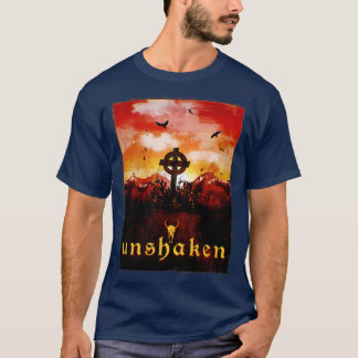 Unshaken T-Shirt