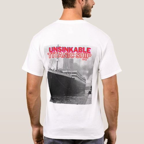 Unsinkable Titanic Ship T_Shirt