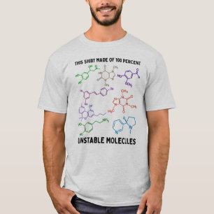 "Unstable Molecules" T-Shirt