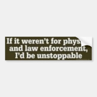 unstoppable bumper sticker