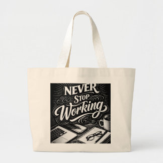 Unstoppable Hustle Large Tote Bag