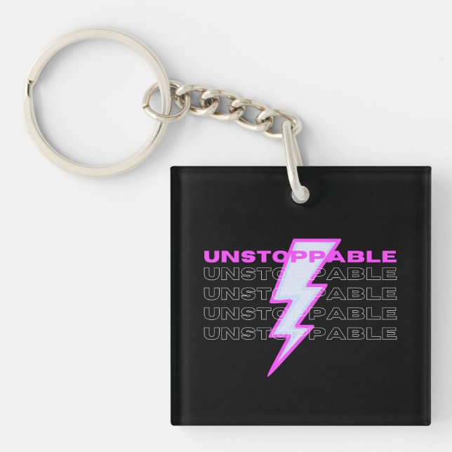 Unstoppable, Motivational, Inspirational Keychain (Front)