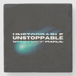 Unstoppable, Motivational, Inspirational Stone Coaster