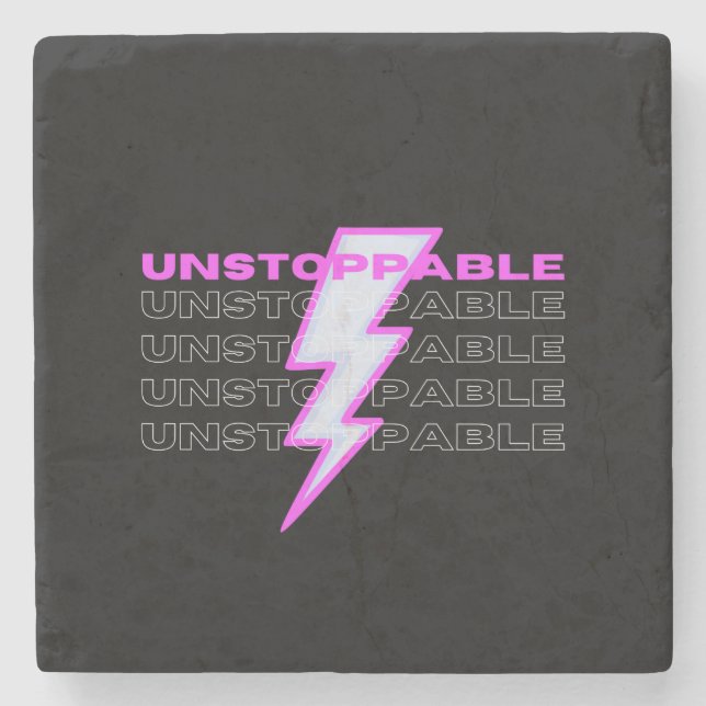 Unstoppable, Motivational, Inspirational Stone Coaster (Front)
