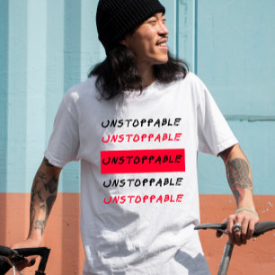Unstoppable: Red and black grunge inspiring quote T-Shirt