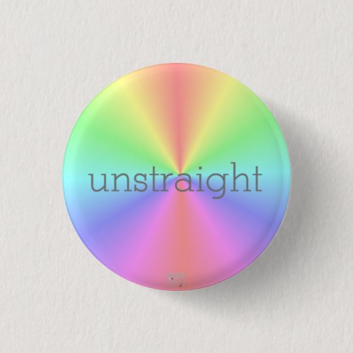 Unstraight LGBTQA Humor Rainbow Button