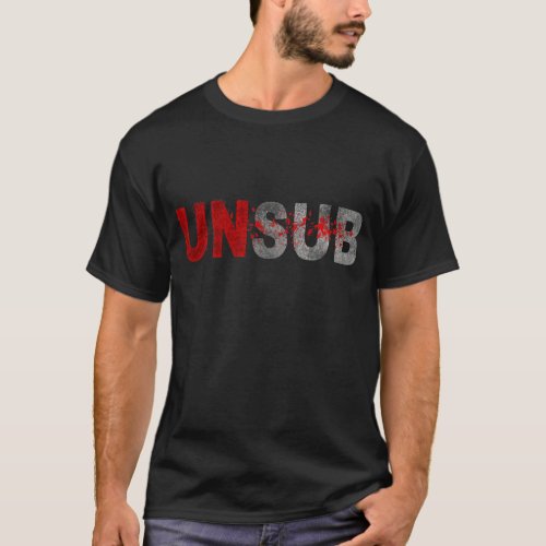 UNSUB T_Shirt