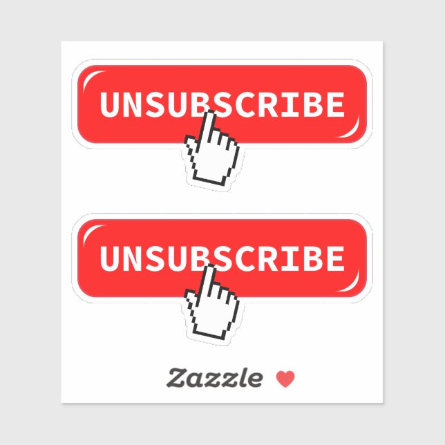Unsubscribe Button Contour-Cut Sticker (Sheet)