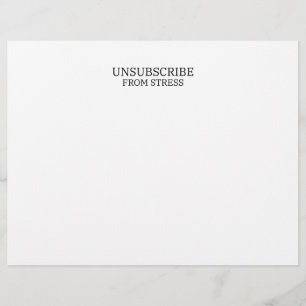 Unsubscribe From Stress Minimalist Professional Letterhead