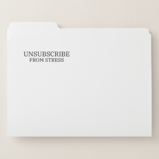 Unsubscribe From Stress Professional Document File Folder