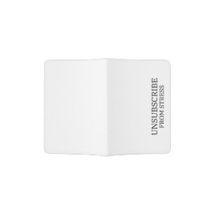 Unsubscribe From Stress Travel Typography Passport Holder