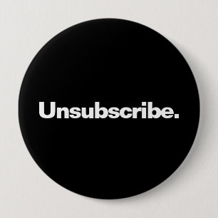 Unsubscribe one word white text minimalism funny button