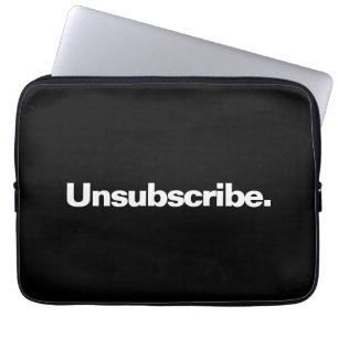 Unsubscribe one word white text minimalism funny laptop sleeve
